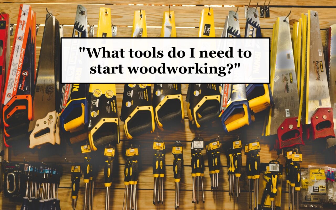 beginner woodworking tool list