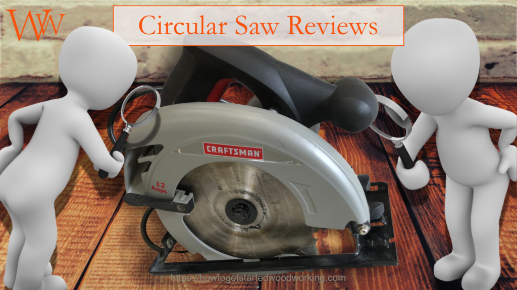 Circular Saw Reviews